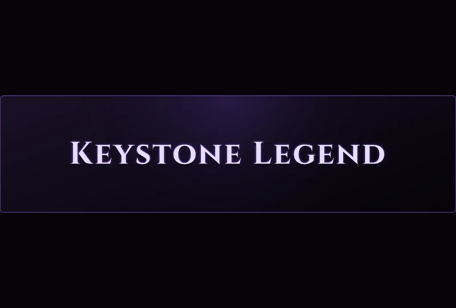 Keystone Legend - Professional gaming boost service