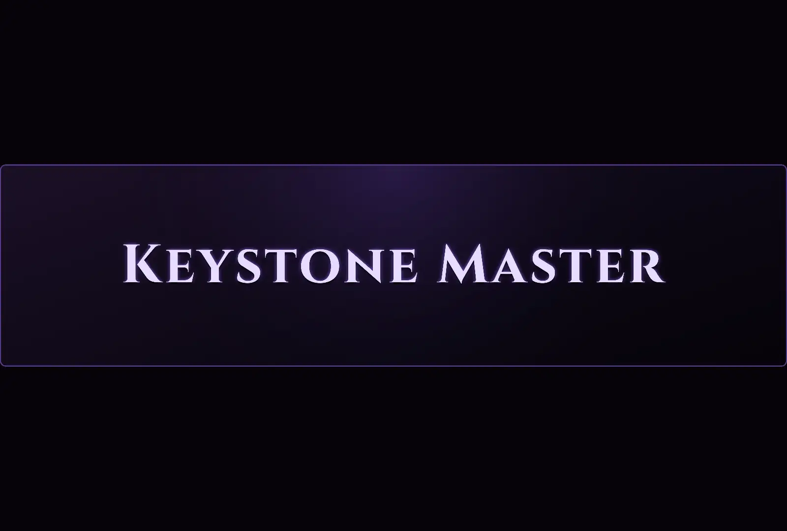 Keystone Master - Professional gaming boost service